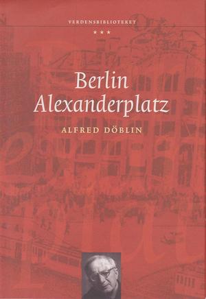 Berlin Alexanderplatz - fortellingen om Franz Biberkopf
