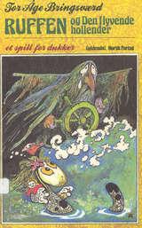 Ruffen og den flyvende hollender - et spill for dukker og utkledde mennesker