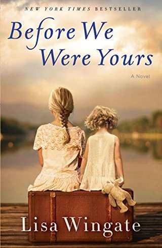 "Before We Were Yours A Novel" av Lisa Wingate