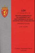 "Lov om opplysningsplikt og angrerett m.v. ved fjernsalg og salg utenfor fast utsalgssted (angrerettloven) av 21. desember 2000 nr. 105" av Norge