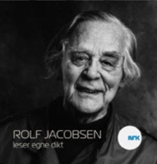 "Rolf Jacobsen leser egne dikt" av Rolf Jacobsen