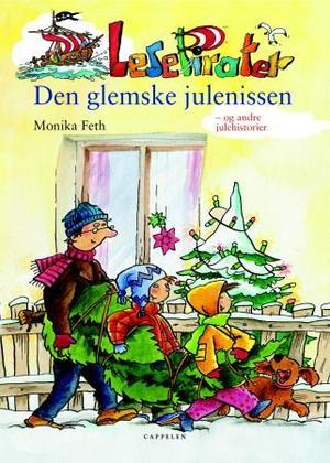 Den glemske julenissen - og andre julehistorier