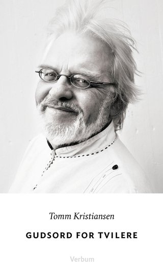 "Gudsord for tvilere" av Tomm Kristiansen