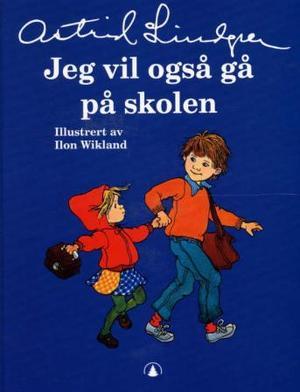 "Jeg vil også gå på skolen" av Astrid Lindgren