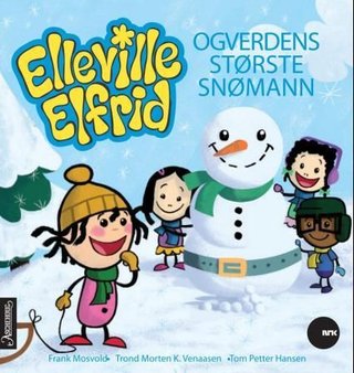 Elleville Elfrid og verdens største snømann