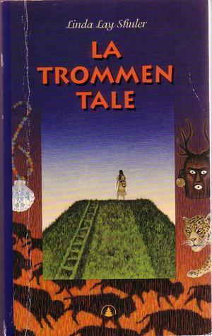 La trommen tale