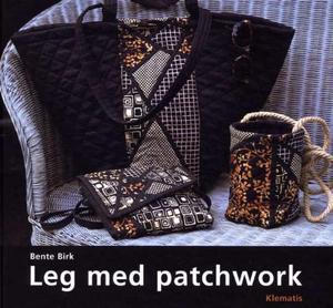 "Leg med patchwork" av Bente Birk