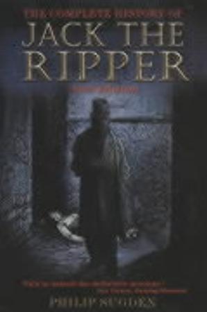 "The complete history of Jack the Ripper" av Philip Sugden