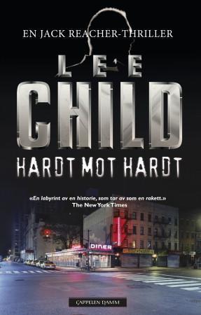 "Hardt mot hardt - en Jack Reacher-thriller" av Lee Child