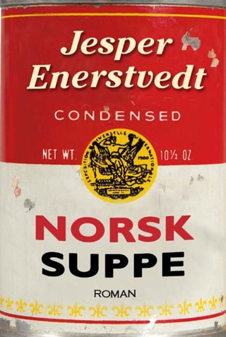 "Norsk suppe roman" av Jesper Enerstvedt