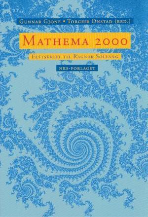 "Mathema 2000 - festskrift til Ragnar Solvang" av Gunnar Gjone