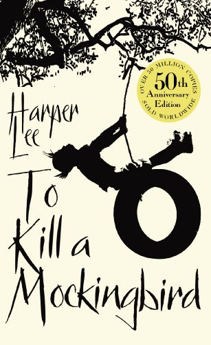 To Kill a Mockingbird (50th Anniversary edition)
