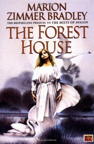 "The Forest House (The Mists of Avalon - Prequel)" av Marion Zimmer Bradley
