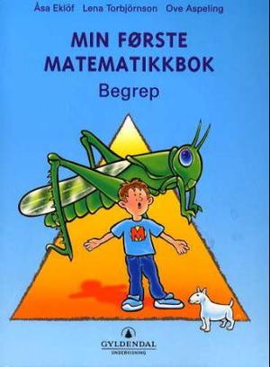 "Min første matematikkbok - begrep" av Åsa Eklöf