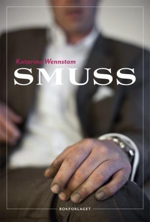 "Smuss" av Katarina Wennstam
