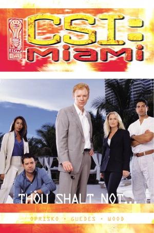 "CSI - Miami Thou Shalt Not" av Kris Oprisko