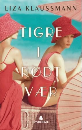 "Tigre i rødt vær" av Liza Klaussmann