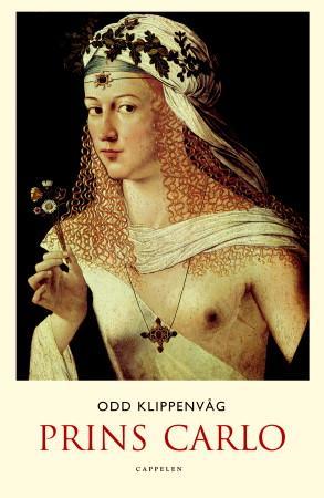 "Prins Carlo - roman" av Odd Klippenvåg