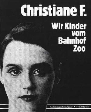 "Wir Kinder vom Bahnhof Zoo" av Christiane F.