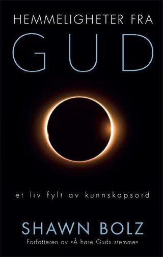 Hemmeligheter fra Gud - et liv fylt av kunnskapsord