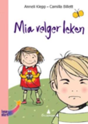 "Mia velger leken" av Anneli Klepp