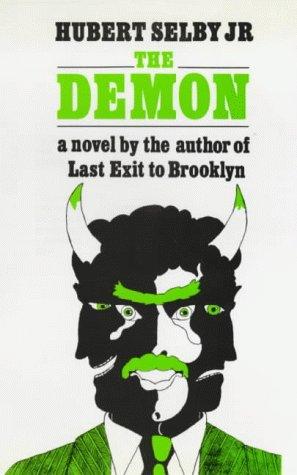 "The Demon" av Hubert Selby Jr.