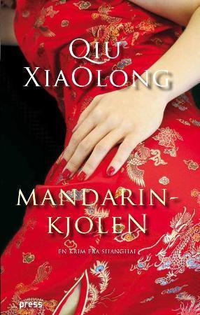 "Mandarinkjolen - en krim fra Shanghai" av Xiaolong Qiu
