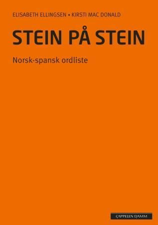 "Stein på stein - norsk-spansk ordliste" av Elisabeth Ellingsen