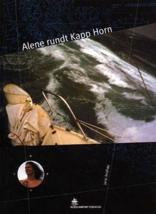 Alene rundt Kapp Horn ; Berserk i Antarktis