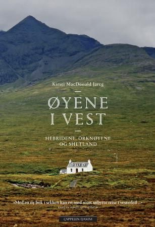Øyene i vest - Hebridene, Orknøyene, Shetland