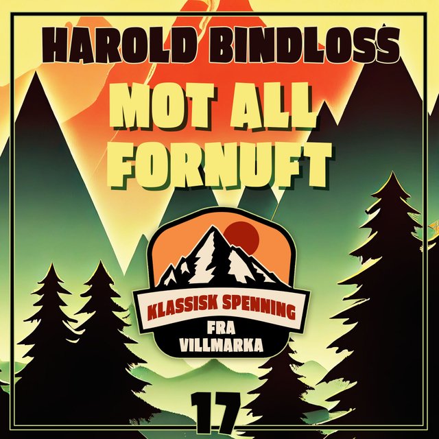 "Mot all fornuft" av Harold Bindloss