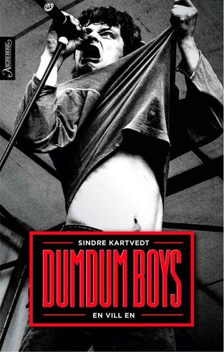 "DumDum Boys - en vill en" av Sindre Kartvedt