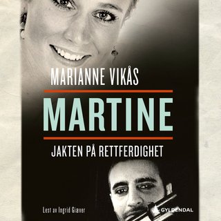 "Martine jakten på rettferdighet" av Marianne Vikås