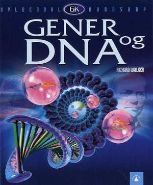 "Gener og DNA" av Richard Walker
