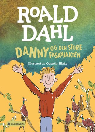"Danny og den store fasanjakten" av Roald Dahl