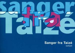 "Sanger fra Taizé" av Jan Bjarne Sødal