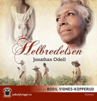 "Helbredelsen" av Jonathan Odell