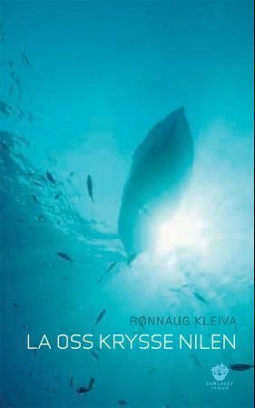 La oss krysse Nilen - (dagboknotisar)