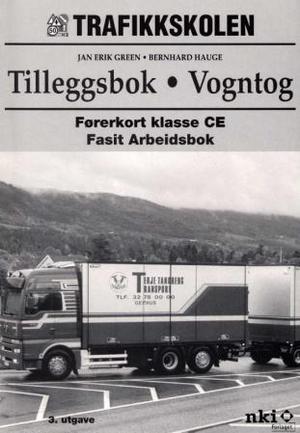 Vogntog - tilleggsbok : arbeidsbok : fasit : førerkort klasse CE