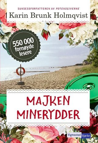 "Majken minerydder" av Karin Brunk Holmqvist