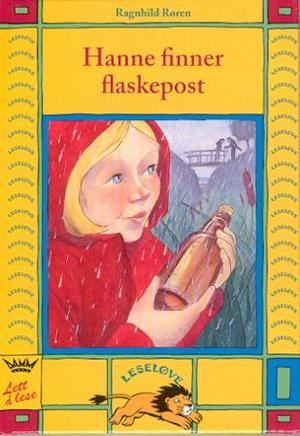 "Hanne finner flaskepost" av Ragnhild Røren