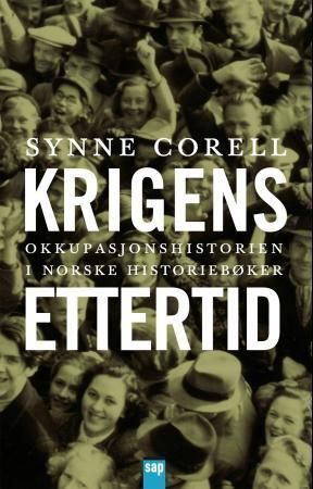 Krigens ettertid - okkupasjonshistorien i norske historiebøker