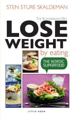 Lose weight by eating - the Scandinavian diet