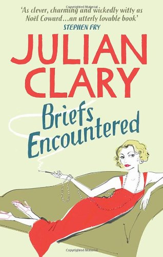 "Briefs Encountered" av Julian Clary