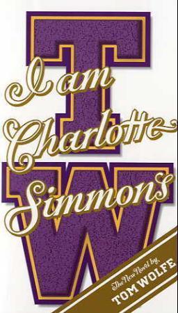 "I am Charlotte Simmons" av Tom Wolfe