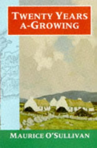 Twenty Years A-Growing (Oxford Paperbacks)