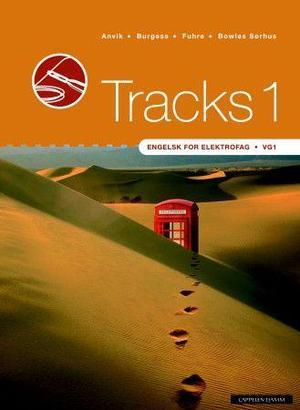 "Tracks 1 - engelsk for elektrofag vg1" av Trond Christian Anvik
