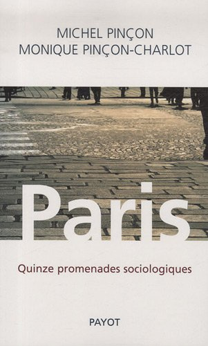 "Paris Quinze promenades sociologiques" av Michel Pinçon