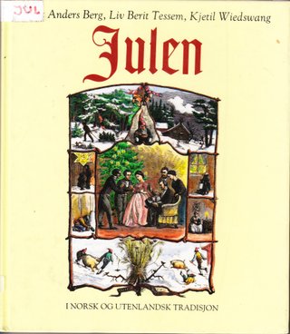 "Julen i norsk og utenlandsk tradisjon" av Knut Anders Berg