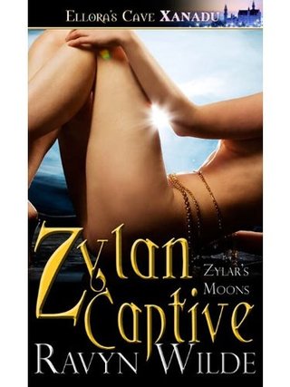 "Zylan Captive (Zylar's Moons, Book One)" av Ravyn Wilde